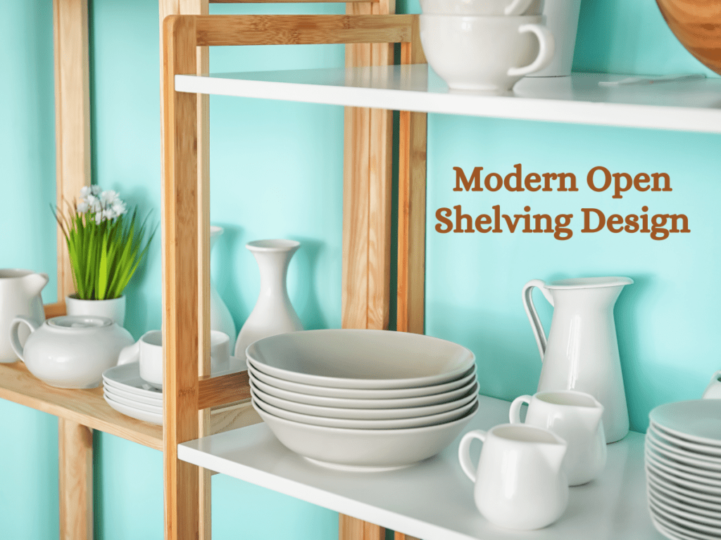 Open Shelves Design For Kitchen
